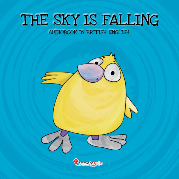 Classic Stories - The Sky Is Falling - Audiobook in British English