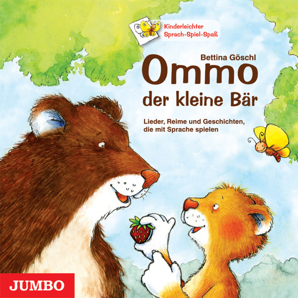 Ommo, der kleine Bär - Lieder, Reime und Geschichten, die mit Sprache spielen