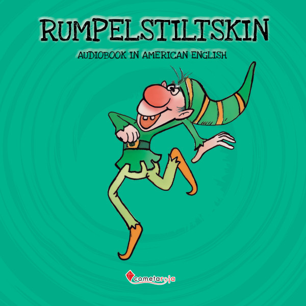 Classic Stories - Rumpelstiltszkin - Audiobook in American English