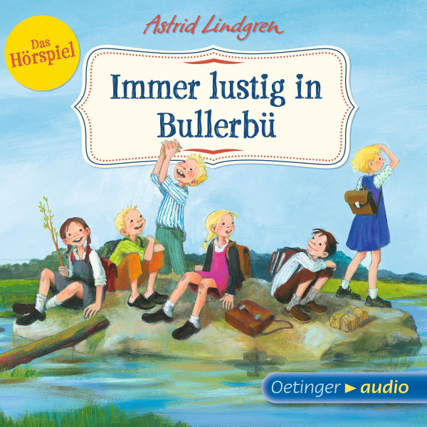Immer lustig in Bullerbü - Das Hörspiel - Hörspiel