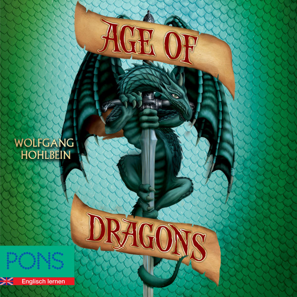 Fantasy auf Englisch - Wolfgang Hohlbein - Age of Dragons - PONS Fantasy auf Englisch