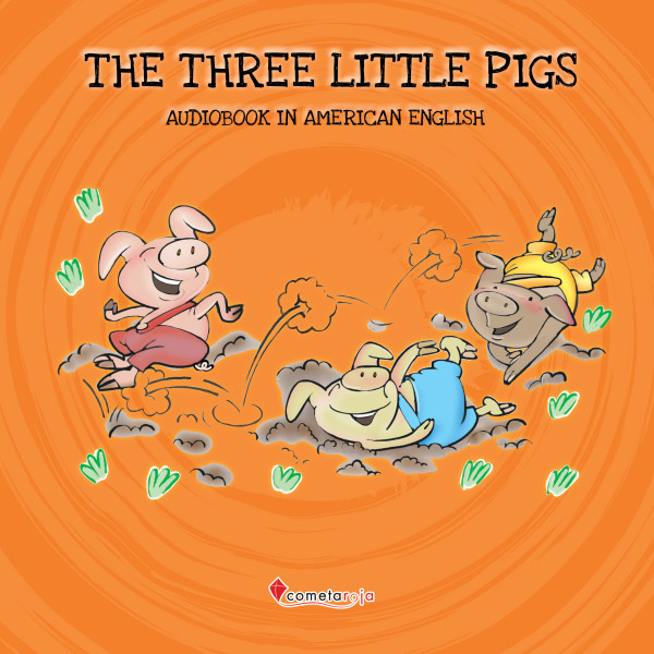 Classic Stories - The Three Little Pigs - Audiobook in American English