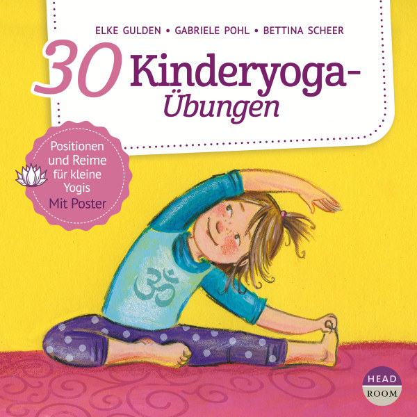 Bewegen & Entspannen - 30 Kinderyoga-Übungen