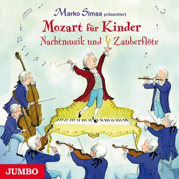 Mozart für Kinder. Nachtmusik und Zauberflöte