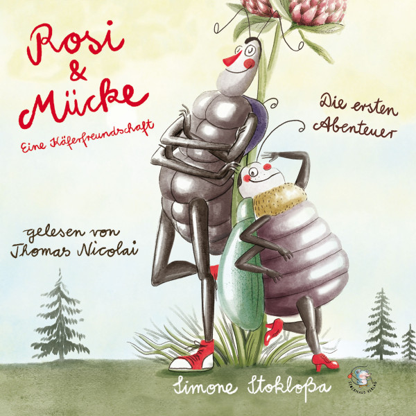 Rosi & Mücke - Eine Käferfreundschaft - Die ersten Abenteuer