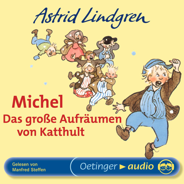 Michel aus Lönneberga - Michel. Das große Aufräumen von Katthult - Ungekürzte Lesung