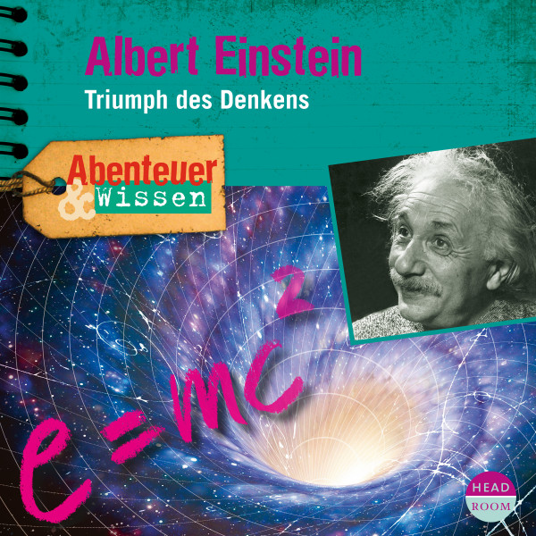 Abenteuer & Wissen: Albert Einstein - Triumph des Denkens