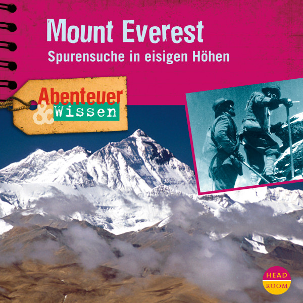 Abenteuer & Wissen: Mount Everest - Spurensuche in eisigen Höhen