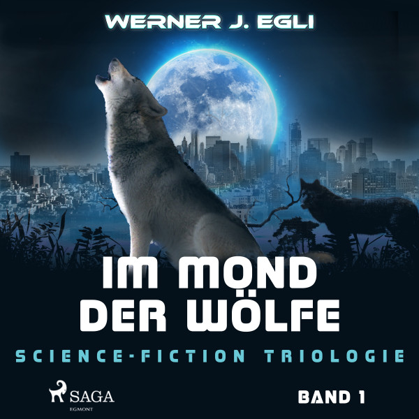Im Mond der Wölfe: Science-Fiction Triologie, Band 1