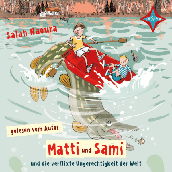 Matti und Sami und die verflixte Ungerechtigkeit der Welt