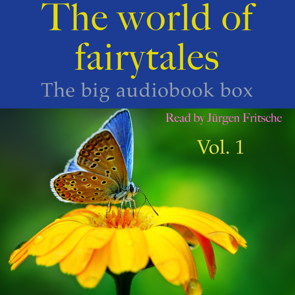 The World of Fairy Tales, Vol. 1 - The big audiobook box