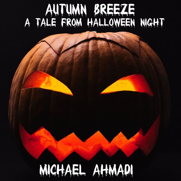 Autumn Breeze: a Tale from Halloween Night