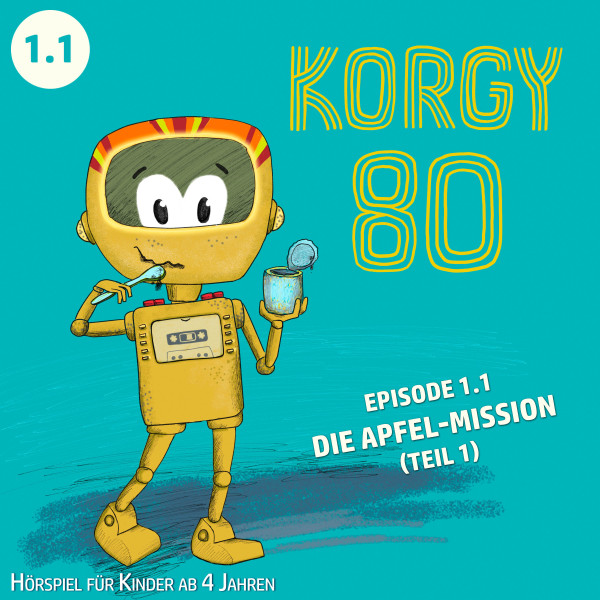 Korgy 80, Episode: Die Apfel-Mission (Ungekürzt)