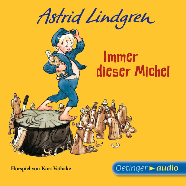 Michel aus Lönneberga - Immer dieser Michel - Hörspiel