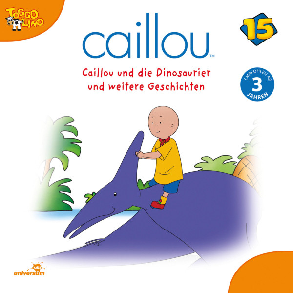 Caillou - Folgen 179-190: Caillou und die Dinosaurier