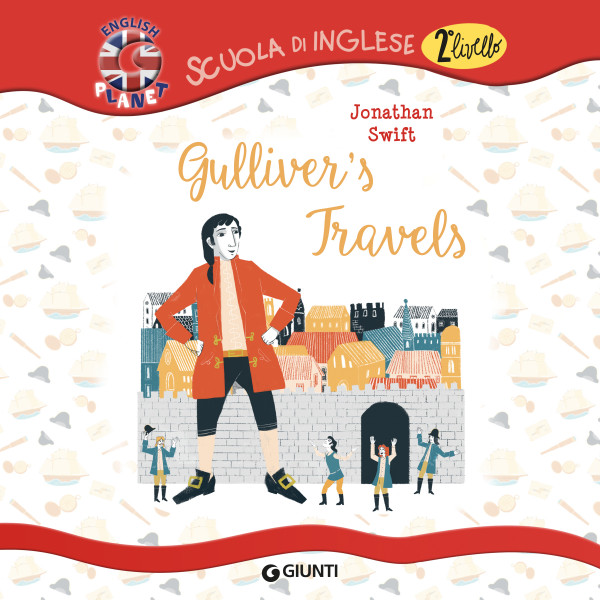 Scuola d'Inglese II livello - Gulliver's Travels