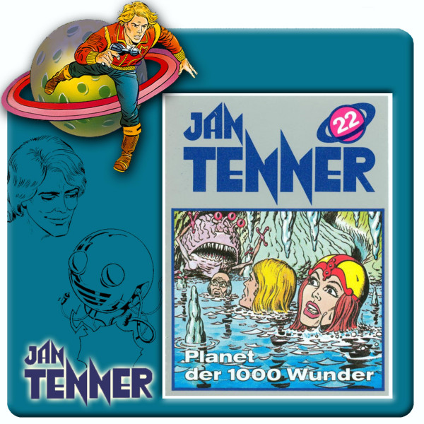 Jan Tenner Classics - Planet der 1000 Wunder - Folge 22