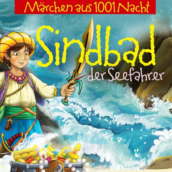 Sindbad der Seefahrer Und Seine Abenteuer - Märchen Aus 1001 Nacht