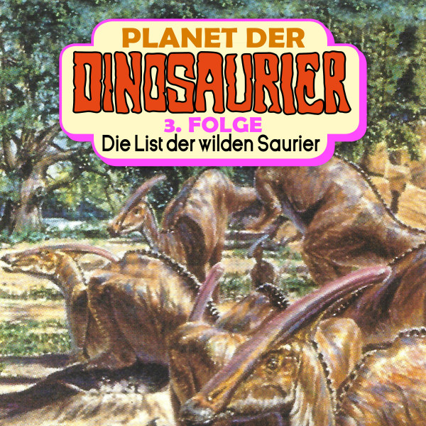 Planet der Dinosaurier, Folge 3: Die List der wilden Saurier