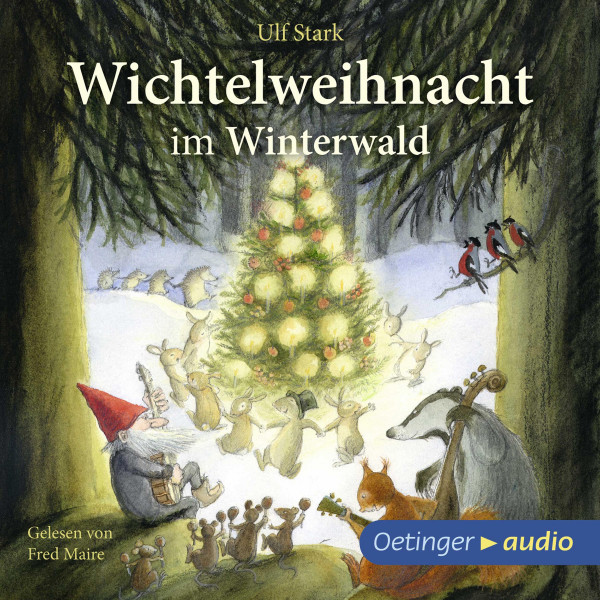Wichtelweihnacht im Winterwald - Ungekürzte Lesung mit Musik