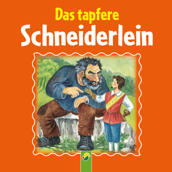 Das tapfere Schneiderlein - Ein Märchen der Brüder Grimm