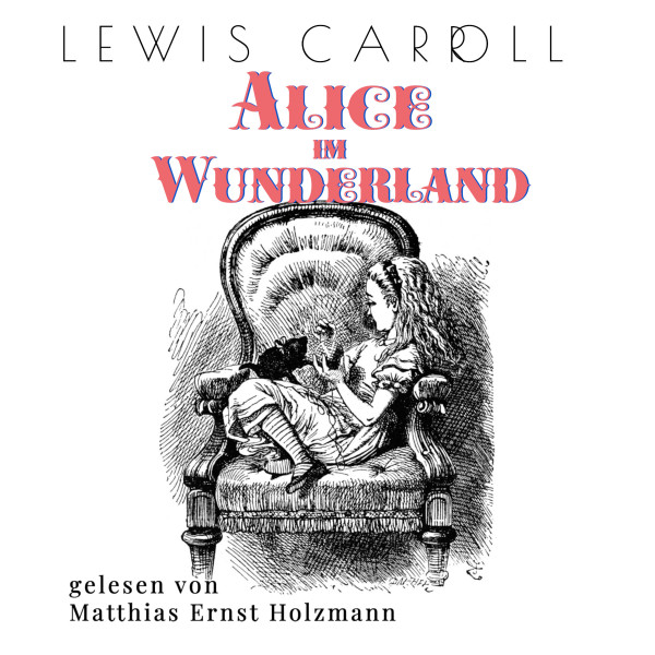 Alice im Wunderland - Alices Abenteuer im Wunderland