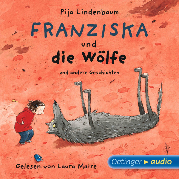 Franziska und die Wölfe und andere Geschichten - Ungekürzte Lesungen mit Geräuschen und Musik