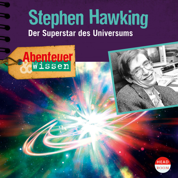 Abenteuer & Wissen: Stephen Hawking - Der Superstar des Universums