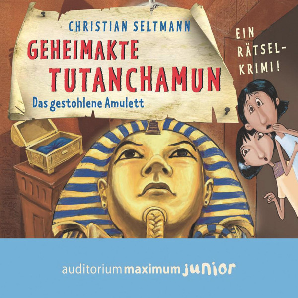 Geheimakte Tutanchamun - Das gestohlene Amulett. Ein Rätselkrimi