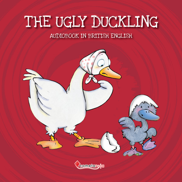 Classic Stories - The Ugly Duckling - Audiobook in British English