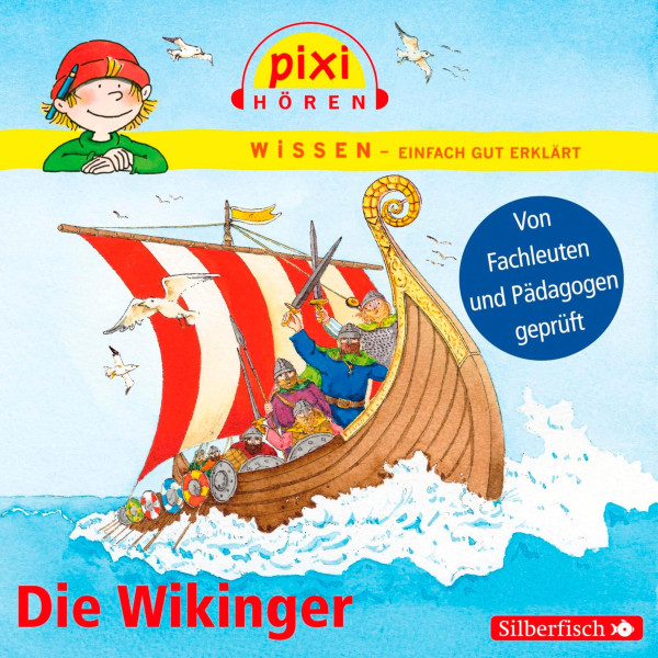 Pixi Wissen: Die Wikinger