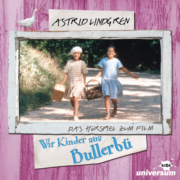 Astrid Lindgren - Wir Kinder aus Bullerbü