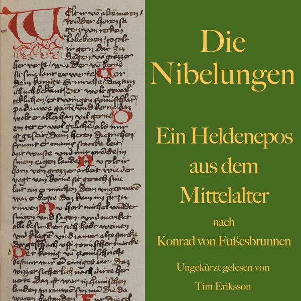 Die Nibelungen - Ein Heldenepos aus dem Mittelalter nach Konrad von Fußesbrunnen