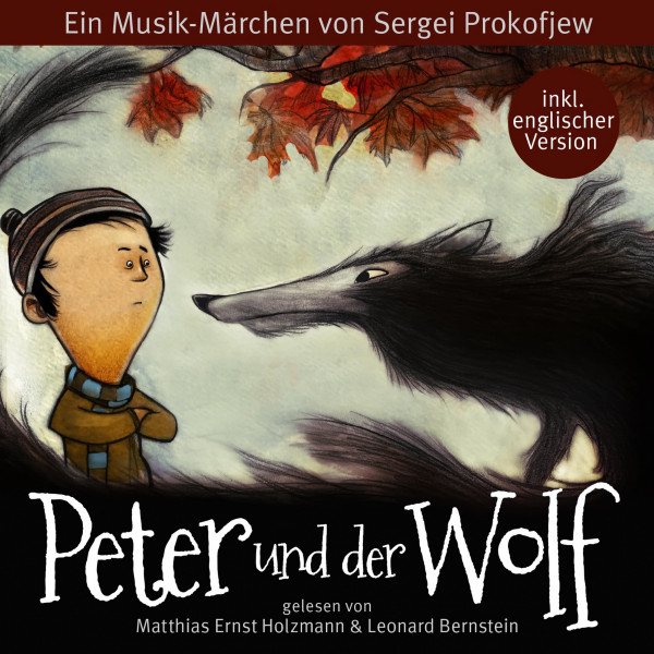 Peter und der Wolf - Ein Musik-Märchen von Sergei Prokofjew