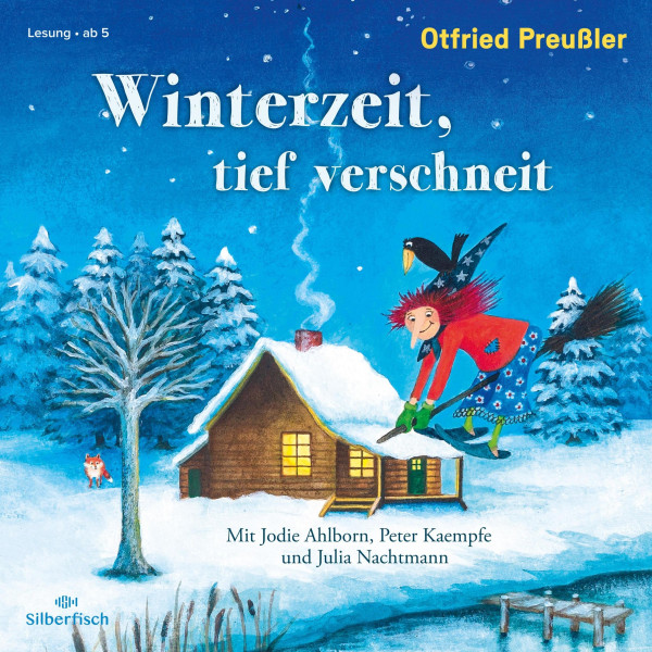 Winterzeit, tief verschneit - Wintergeschichten von Hexe, Hörbe, Wassermann und vielen anderen Preußler-Figuren