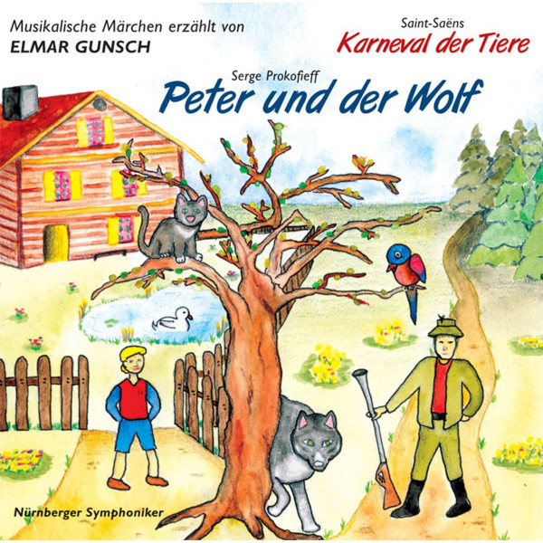 Serge Prokofieff: Peter und der Wolf & Saint-Saëns: Karneval der Tiere